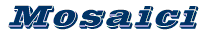 Mosaici.gif (2205 byte)